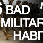 Bad Military Habits